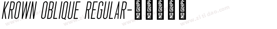 krown oblique regular字体转换